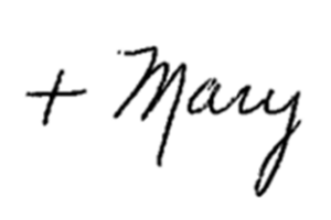 [signed] + Mary 